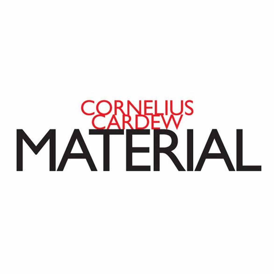 Cornelius Cardew, 'Material'
